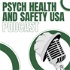 Psych Health and Safety Podcast USA