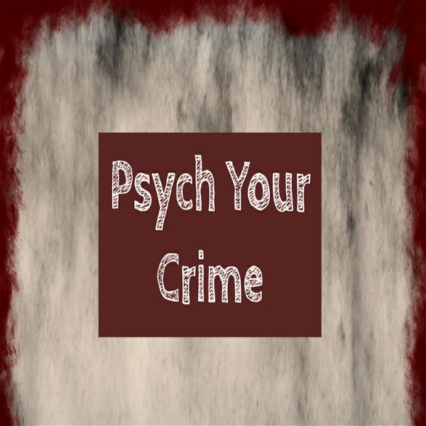 Artwork for Psych Your Crime
