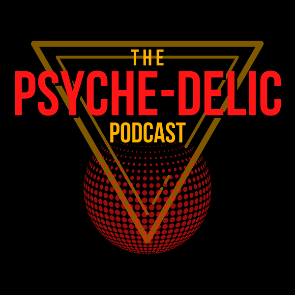 Artwork for The Psyche-Delic Podcast