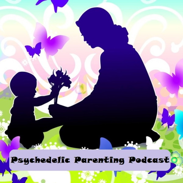 Artwork for Psychedelic Parenting Podcast