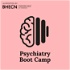 Psychiatry Boot Camp