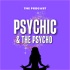 PSYCHIC AND THE PSYCHO