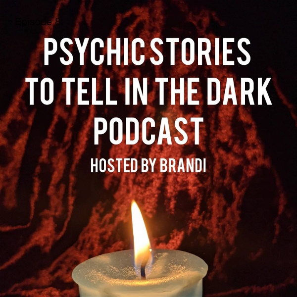 Artwork for Psychic Stories To Tell In The Dark