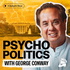 Psycho Politics with George Conway