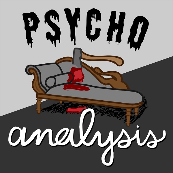 Artwork for Psychoanalysis: A Horror Therapy Podcast