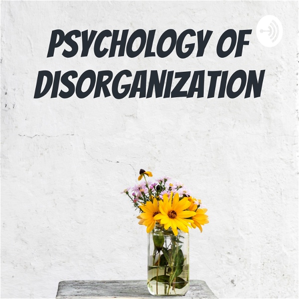 Artwork for Psychology of Disorganization