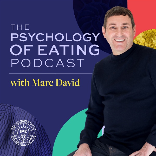 Artwork for The Psychology of Eating Podcast