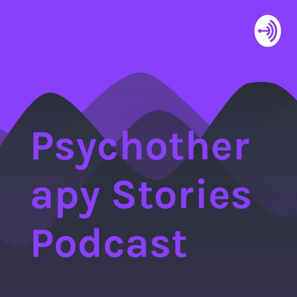 Artwork for Psychotherapy Stories Podcast