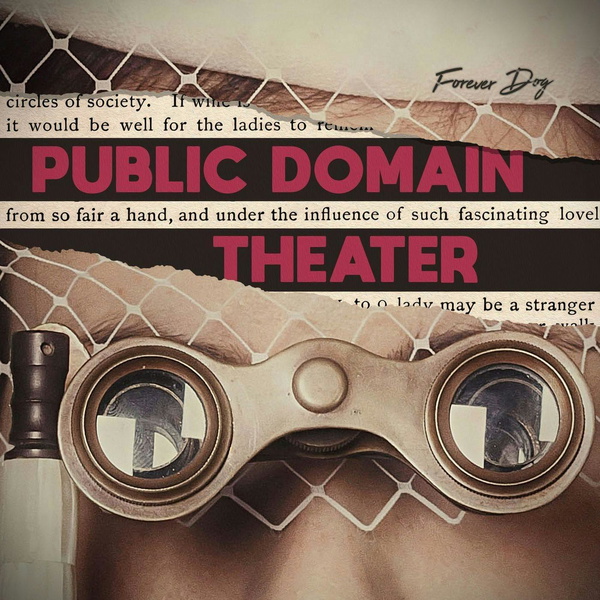 Artwork for Public Domain Theater
