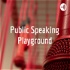 Public Speaking Playground