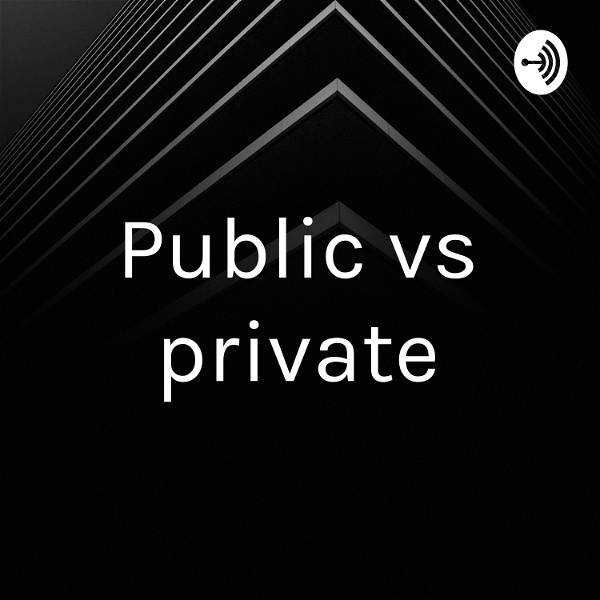 Artwork for Public vs private