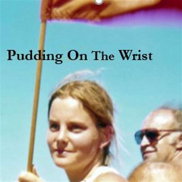 Artwork for Pudding On The Wrist