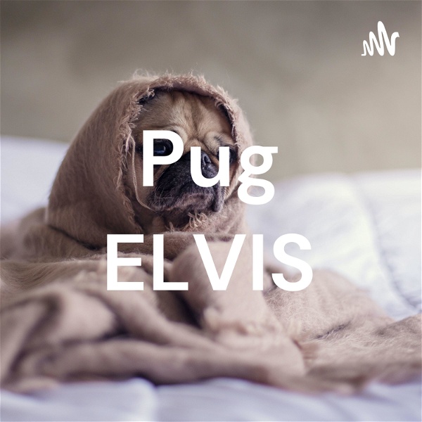 Artwork for Pug ELVIS