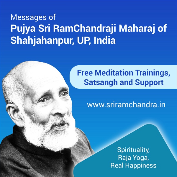 Artwork for Pujya Sri Ramchandraji Maharaj ( Babuji ) Messages  -(Meditation, Raja Yoga, Training, Spirituality, PAM
