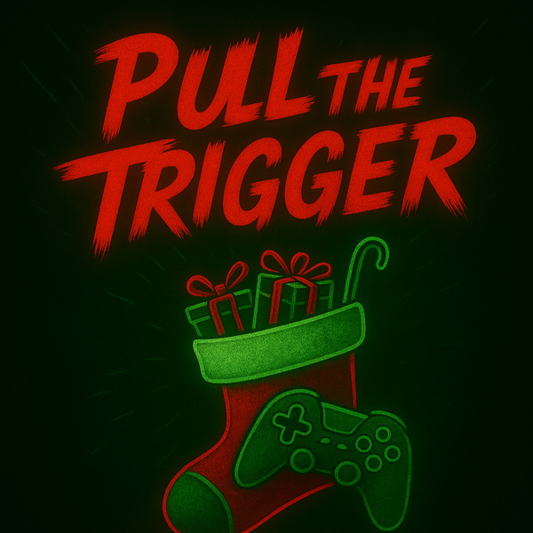 Artwork for Pull The Trigger Podcast
