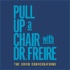 Pull Up a Chair with Dr. Freire: The COVID Conversations