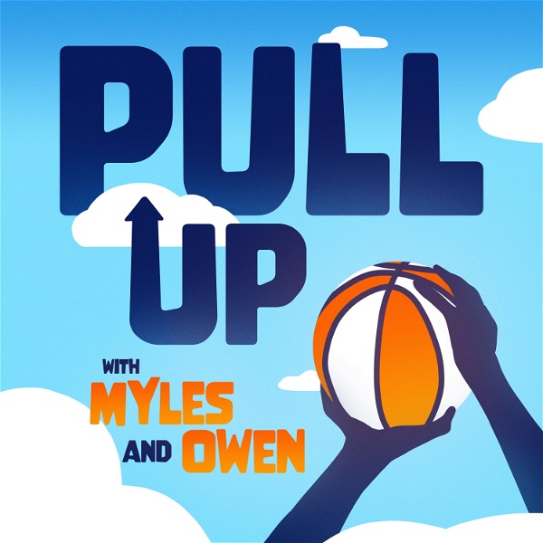 Artwork for Pull Up with Myles and Owen