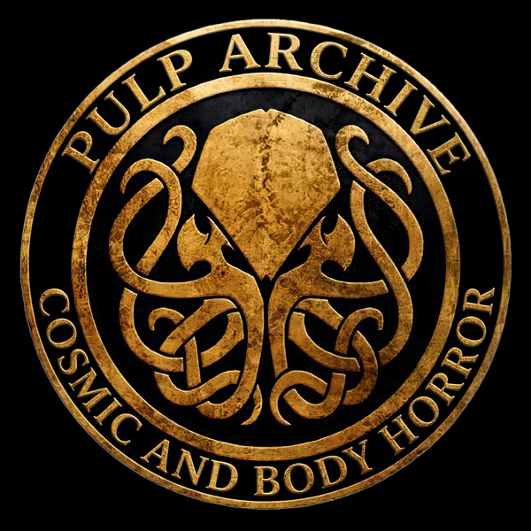 Artwork for Pulp Archive: Cosmic and Body Horror