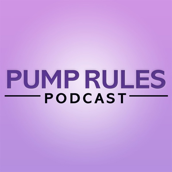 Artwork for PUMP RULES Podcast