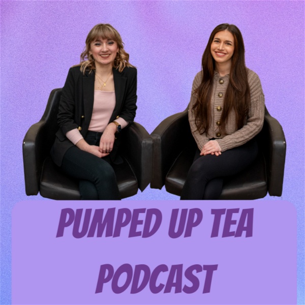 Artwork for Pumped Up Tea Podcast