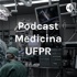 Podcast Medicina UFPR