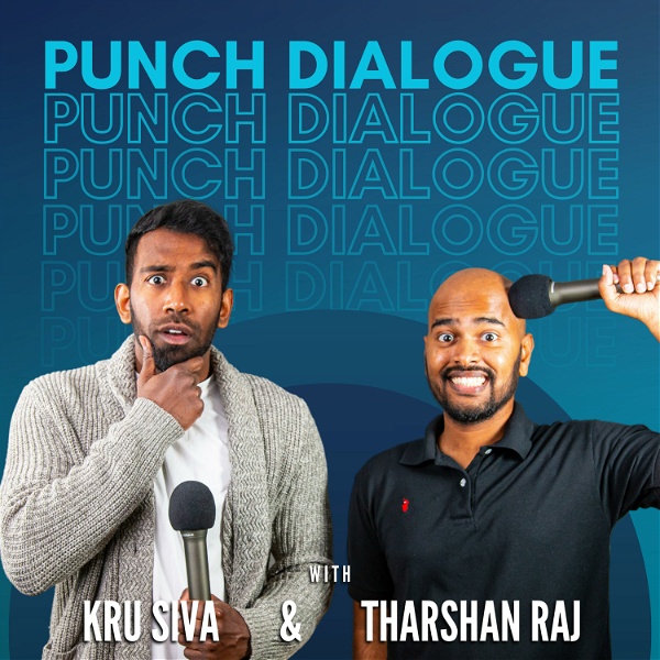 Artwork for Punch Dialogue with Kru Siva & Tharshan Raj