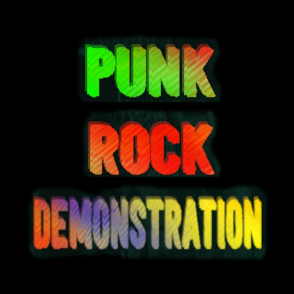 Artwork for Punk Rock Demonstration Radio Show
