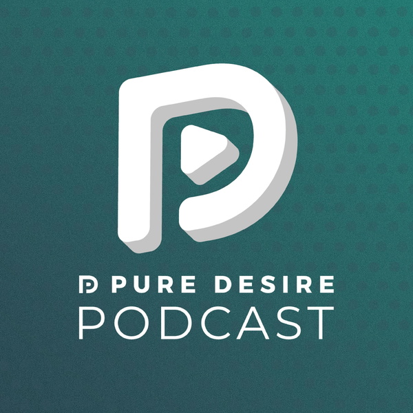 Artwork for Pure Desire Podcast