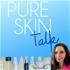 Pure Skin Talk