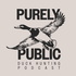 Purely Public Duck Hunting Podcast