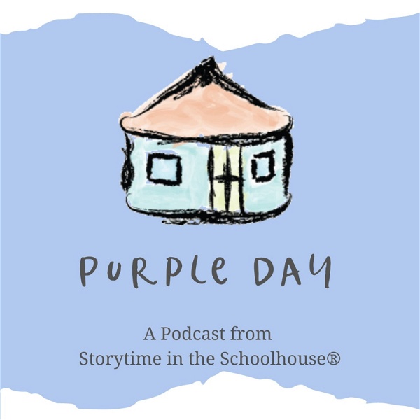 Artwork for Purple Day / A Podcast from Storytime in the Schoolhouse ®
