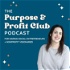 Purpose & Profit Club