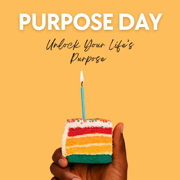 Artwork for Purpose Day: Unlock Your Life’s Purpose