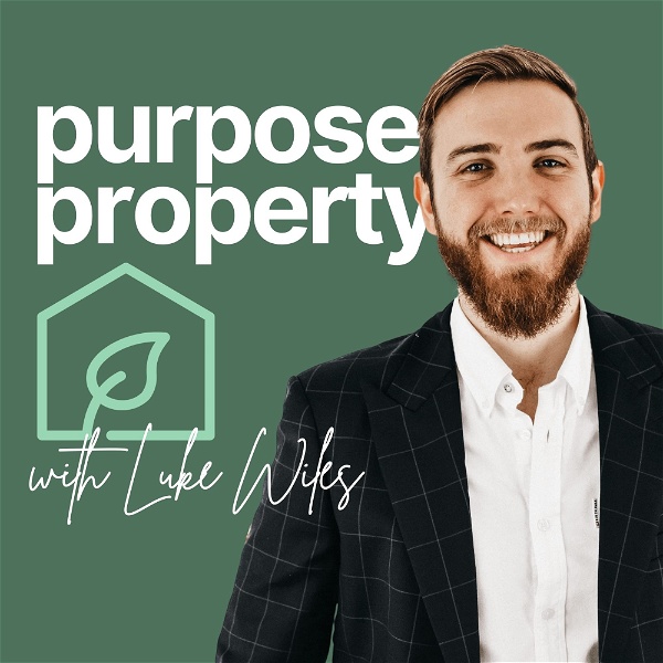 Artwork for Purpose Property Podcast