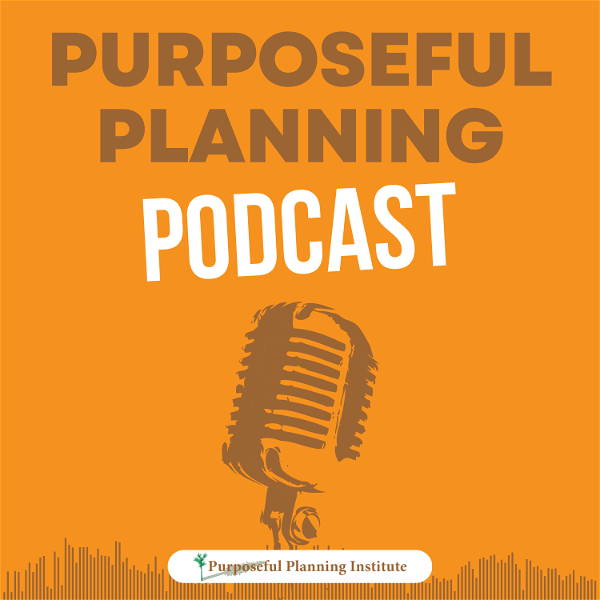 Artwork for Purposeful Planning Podcast