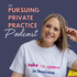 Pursuing Private Practice