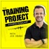 The Training Project | Fitness Podcast