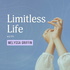 Limitless Life™