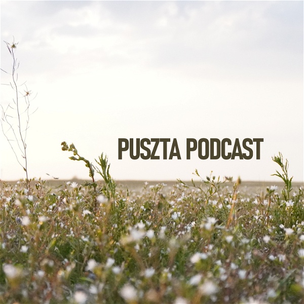 Artwork for Puszta Podcast