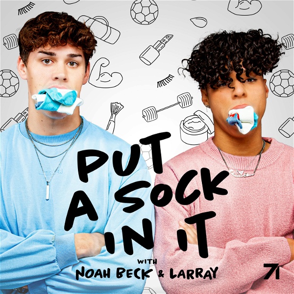 Artwork for Put a Sock In It with Noah Beck & Larray