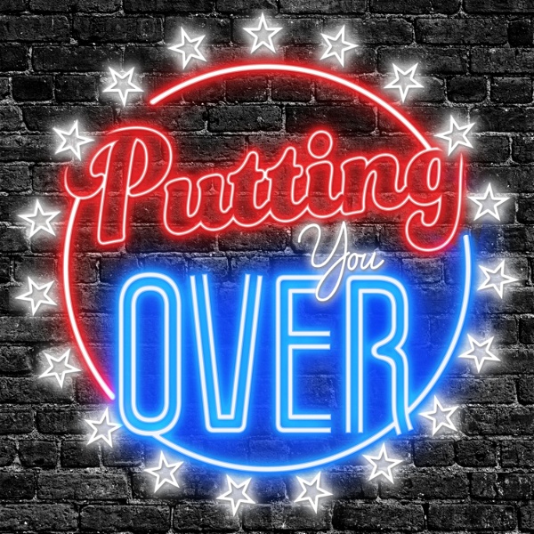 Artwork for Putting You Over