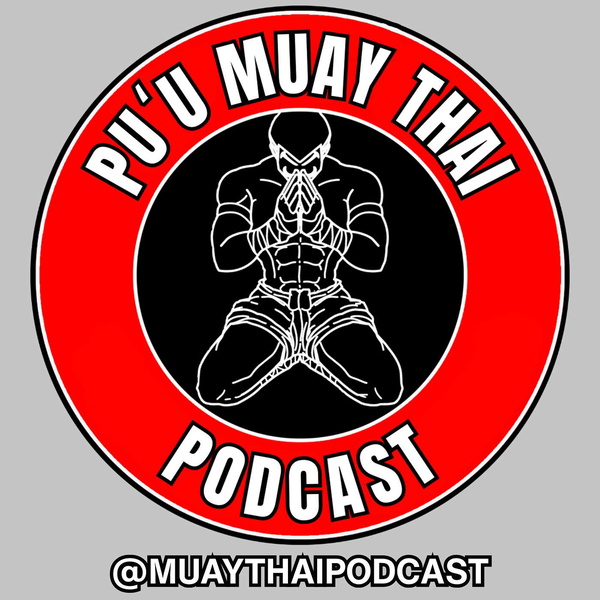 Artwork for Puu Muay Thai Podcast