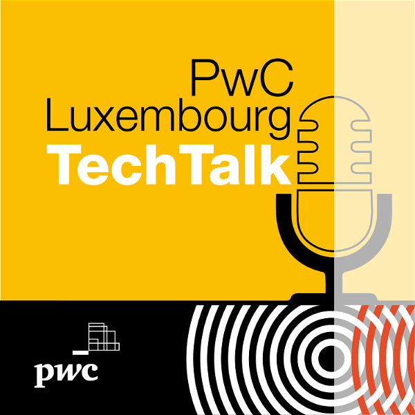 Artwork for PwC Luxembourg TechTalk