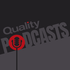 Quality Podcasts