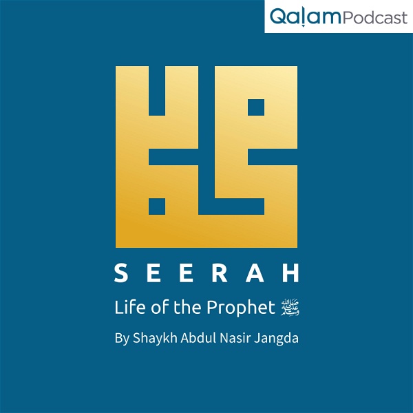 Artwork for Qalam Seerah: Life of the Prophet