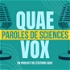 Quae Vox : paroles de sciences