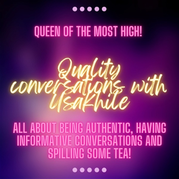 Artwork for Quality Conversations With Usakhile.