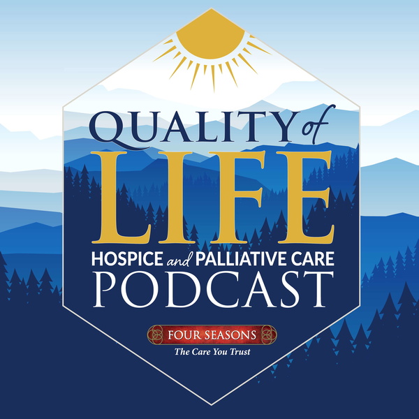 Artwork for Quality of Life Hospice & Palliative Care Podcast