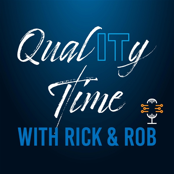 Artwork for QualITy Time with Rick & Rob