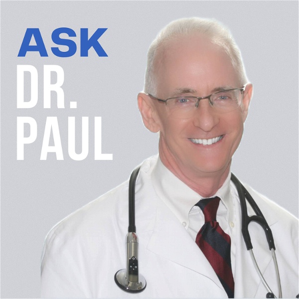 Artwork for Ask Dr. Paul